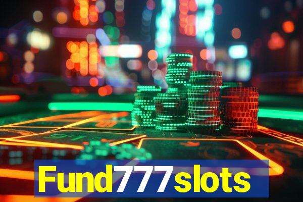 Fund777slots