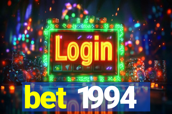 bet 1994