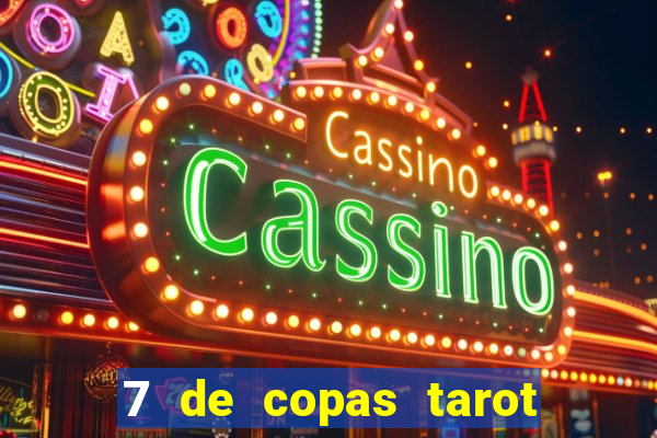 7 de copas tarot significado amor