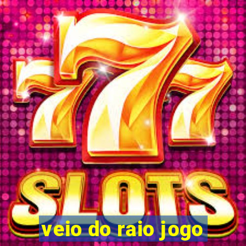 veio do raio jogo