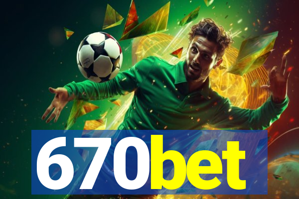 670bet