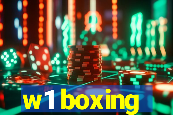 w1 boxing