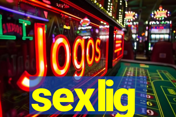 sexlig