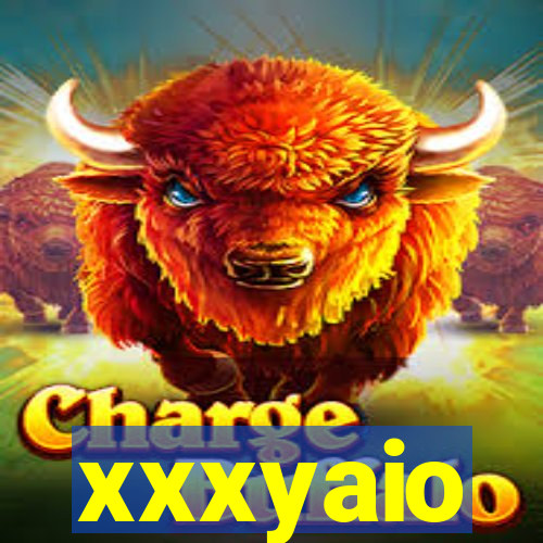 xxxyaio