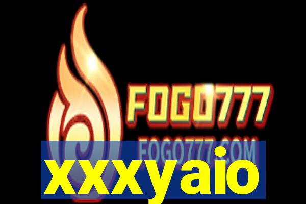 xxxyaio