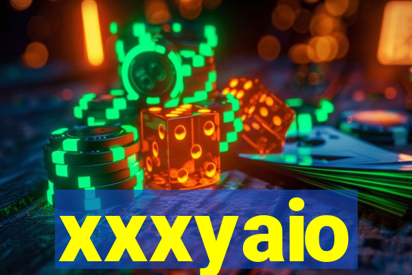 xxxyaio