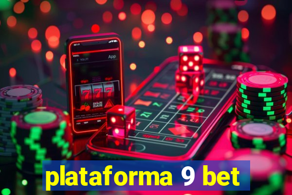 plataforma 9 bet