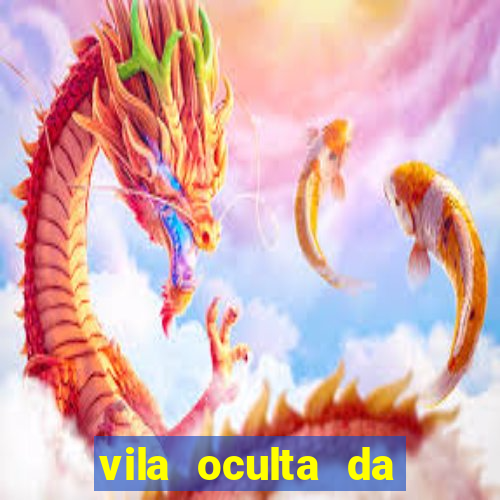 vila oculta da folha telegram