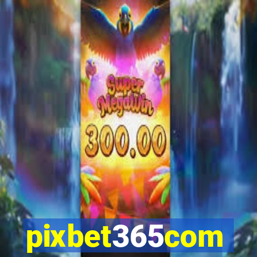 pixbet365com