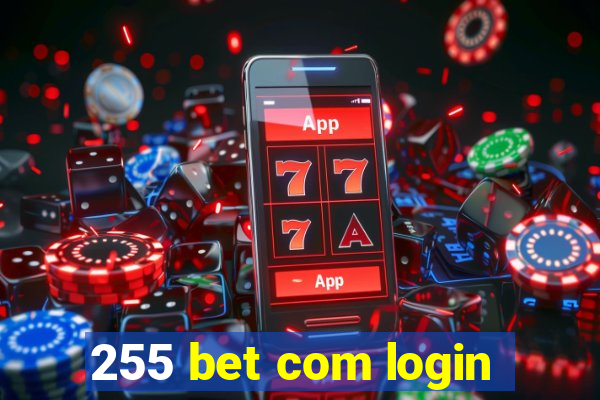 255 bet com login