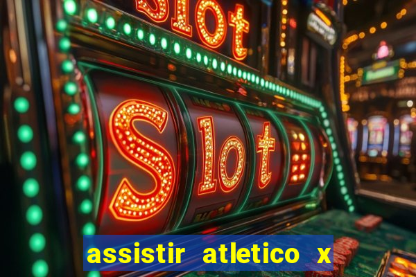 assistir atletico x botafogo futemax