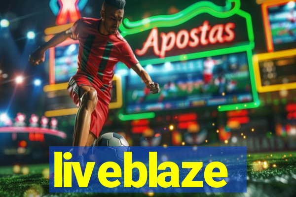 liveblaze