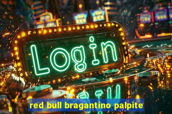 red bull bragantino palpite