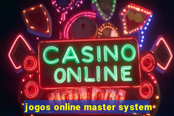 jogos online master system