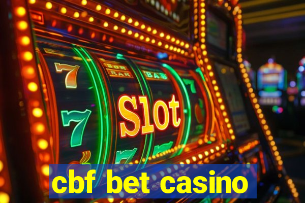 cbf bet casino