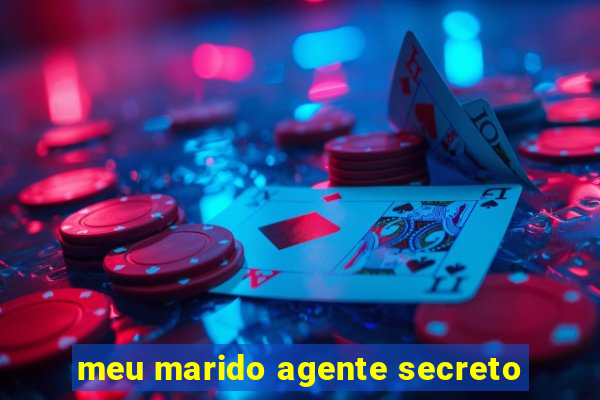 meu marido agente secreto