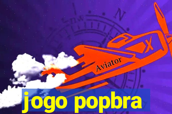 jogo popbra