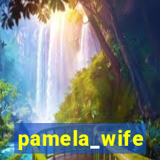 pamela_wife