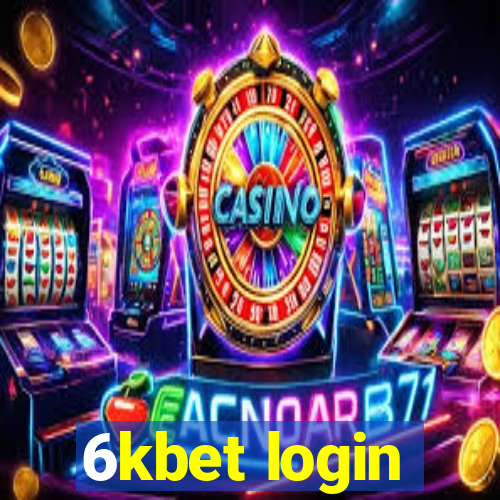 6kbet login