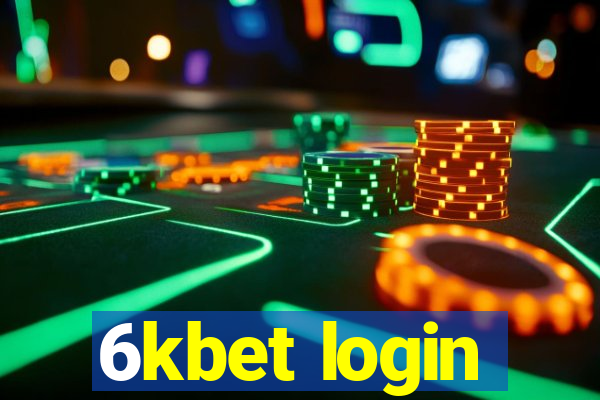 6kbet login