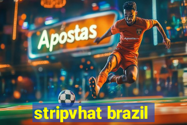 stripvhat brazil
