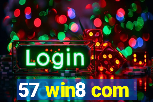 57 win8 com