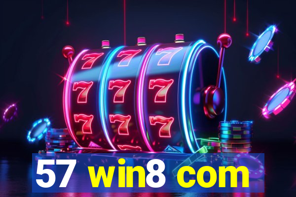 57 win8 com