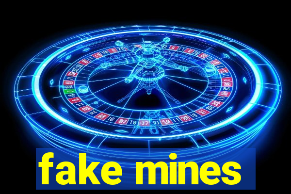 fake mines