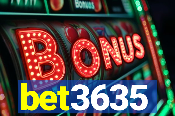 bet3635
