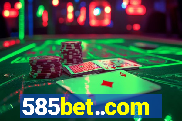 585bet..com