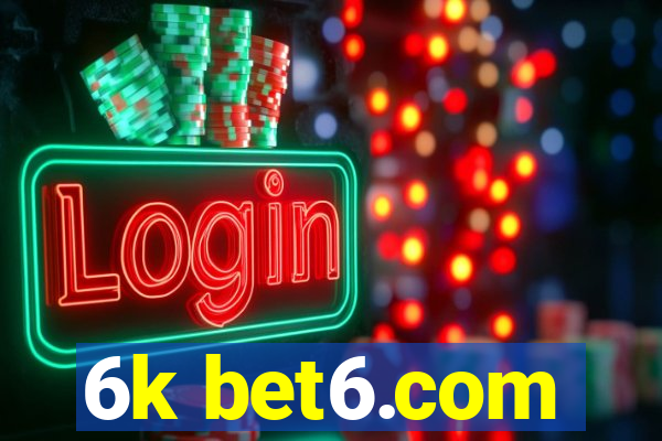 6k bet6.com