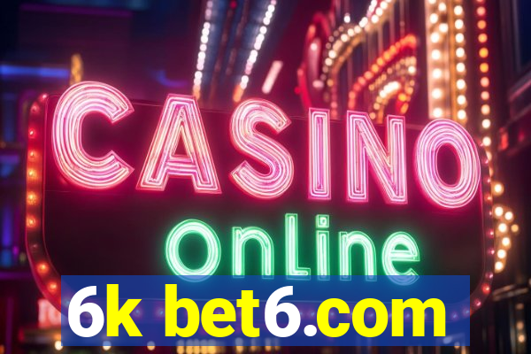 6k bet6.com