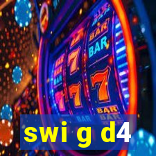 swi g d4