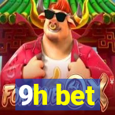 9h bet