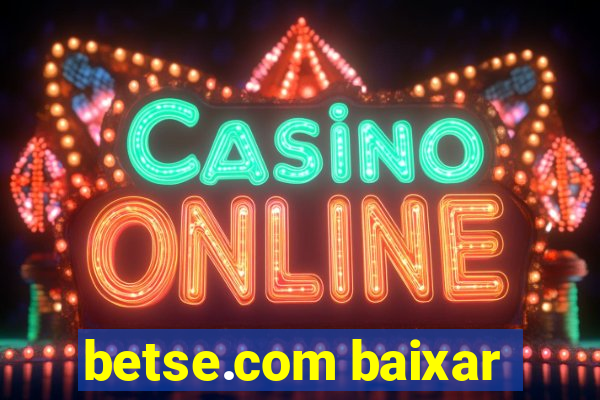 betse.com baixar