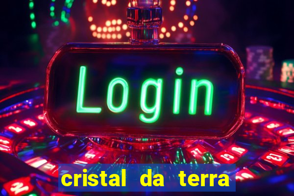 cristal da terra stardew valley