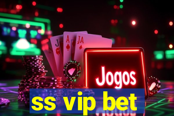ss vip bet