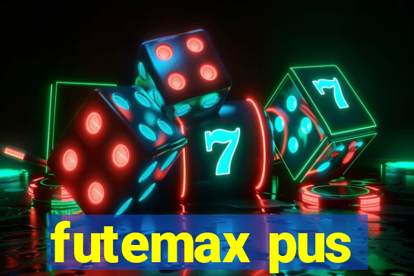 futemax pus
