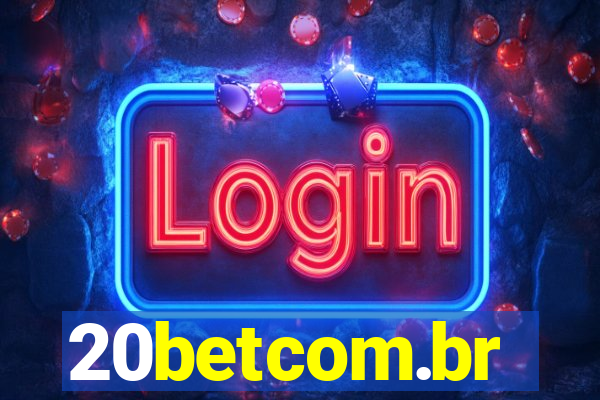 20betcom.br