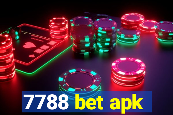 7788 bet apk