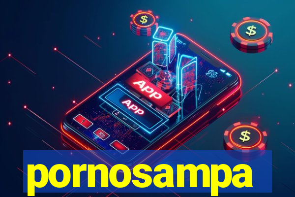 pornosampa