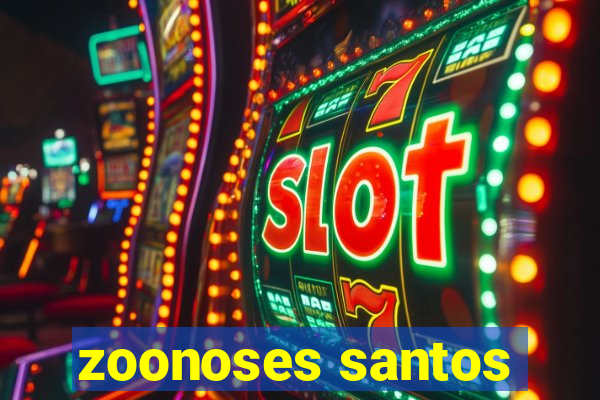 zoonoses santos