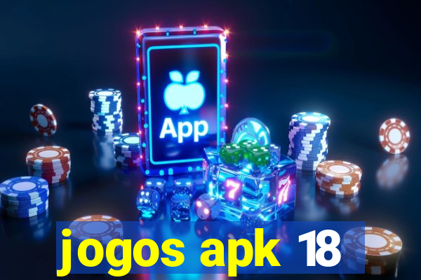 jogos apk 18