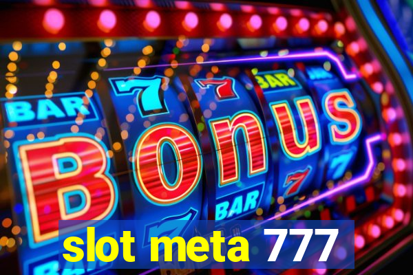 slot meta 777