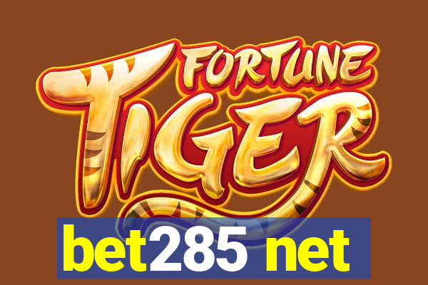 bet285 net