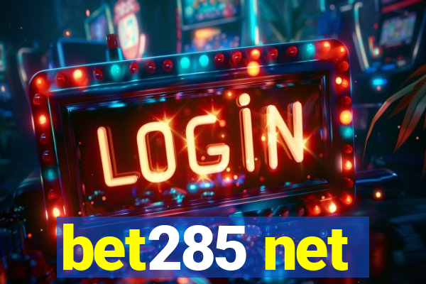 bet285 net