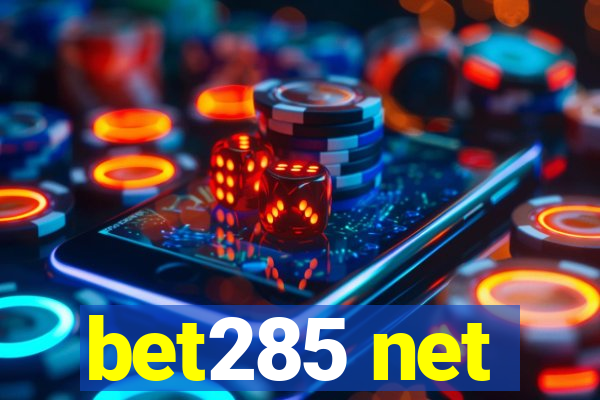 bet285 net