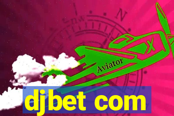 djbet com