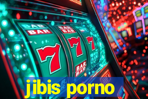 jibis porno