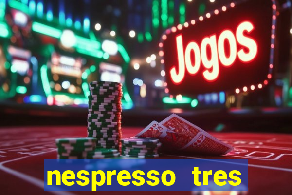 nespresso tres luzes piscando